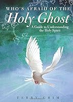 Who's Afraid of the Holy Ghost 1681646404 Book Cover