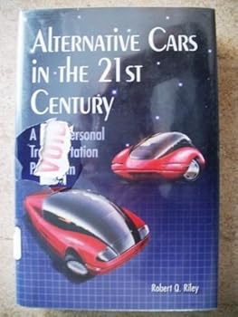 Hardcover Alternative Cars in the 21st Century: A New Personal Transportation Paradigm Book