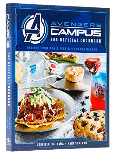 Image of Avengers Campus: The Official Cookbook: Recipes from Pym's Test Kitchen and Beyond