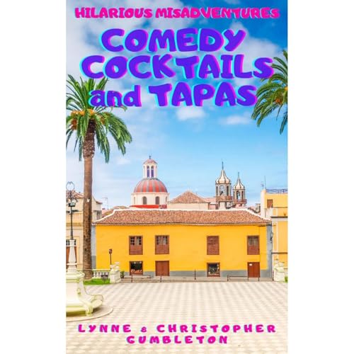COMEDY, COCKTAILS AND TAPAS - Lynne and Christopher Gumbleton episode artwork