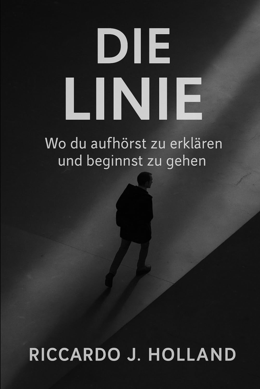 DIE LINIE: Wo du aufhörst zu erklären und beginnst zu gehen