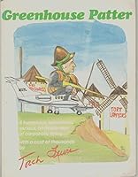 Greenhouse patter: A bird's-eye view of corporate flying B000736HOS Book Cover