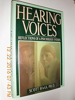 Hardcover Hearing Voices: Reflections of a Psychology Intern Book