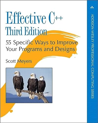 Used Book in Good Condition Effective C++: 55 Specific Ways to Improve Your Programs and Designs [Lingua inglese]