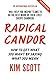 Leaders Eat Last, Radical Candor, Drive Daniel H. Pink, The One Thing 4 Books Collection Set