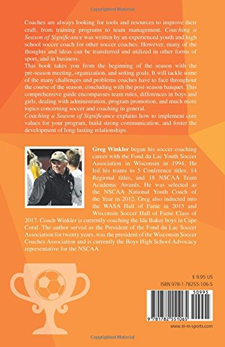 Coaching a Season of Significance: A Soccer Coaches' Companion to All Challenges of a Year