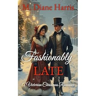 Fashionably Late Audiolibro Por M. Diane Harris arte de portada
