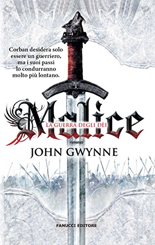 Malice - La guerra degli dei (Fanucci Narrativa) Malice - La guerra degli dei (Fanucci Narrativa)