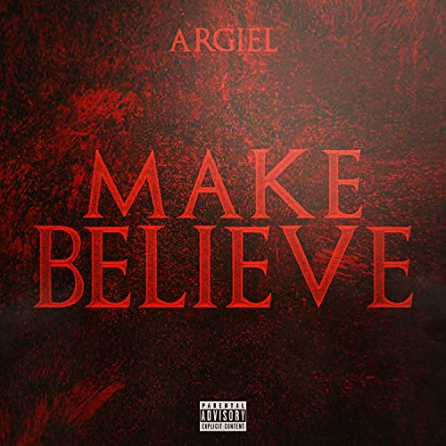 Make Believe de Argiel en Amazon Music Unlimited