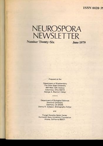 Neurospora Newsletter No.26-28,32-34 1979-81,1985-87