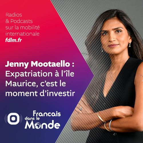 Expatriation &agrave; l'&icirc;le Maurice avec Jenny Montaello Podcast Por  arte de portada