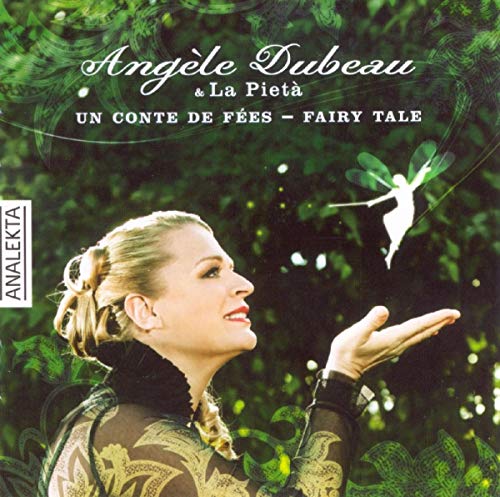 Un Conte De Fees-Fairy Ta [Audio CD] Angele Dubeau/La Pieta and Fryderyk Chopin