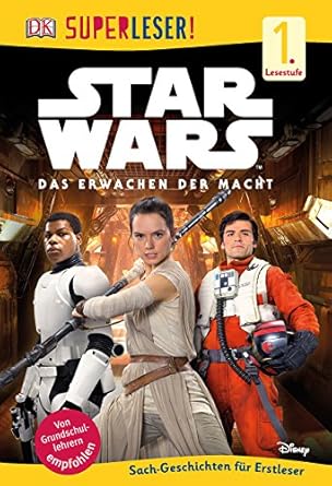 SUPERLESER! Star Wars™ Das Erwachen der Macht: 1. Lesestufe Sach-Geschichten für Leseanfänger ...