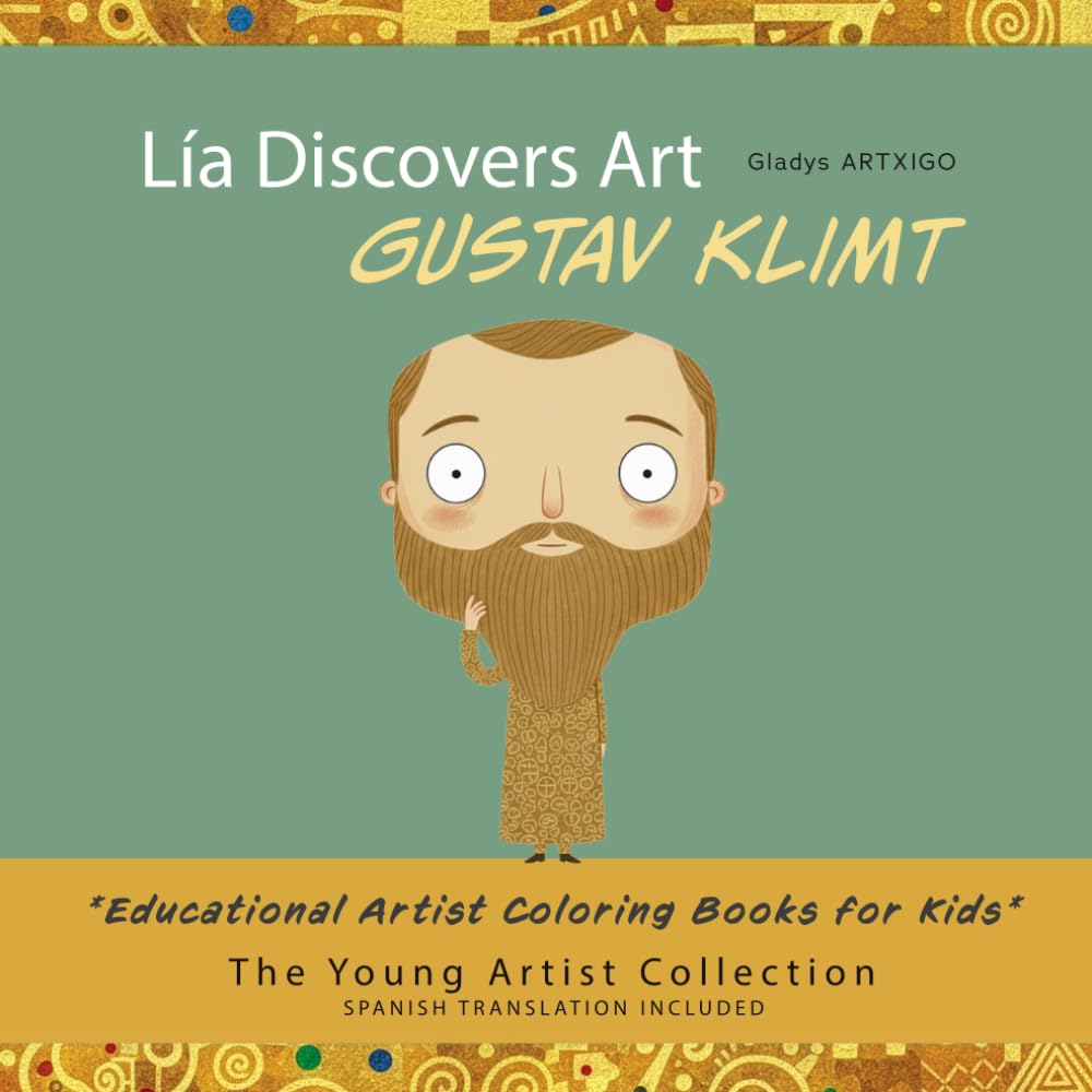Lía Discovers Art | Gustav Klimt, Educational Artist Coloring Books for Kids: Famous Artists for Children