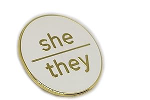 White 'She/They' Pronoun Pin - Hard Enamel Gold Finish