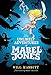 The Unlikely Adventures of Mabel Jones