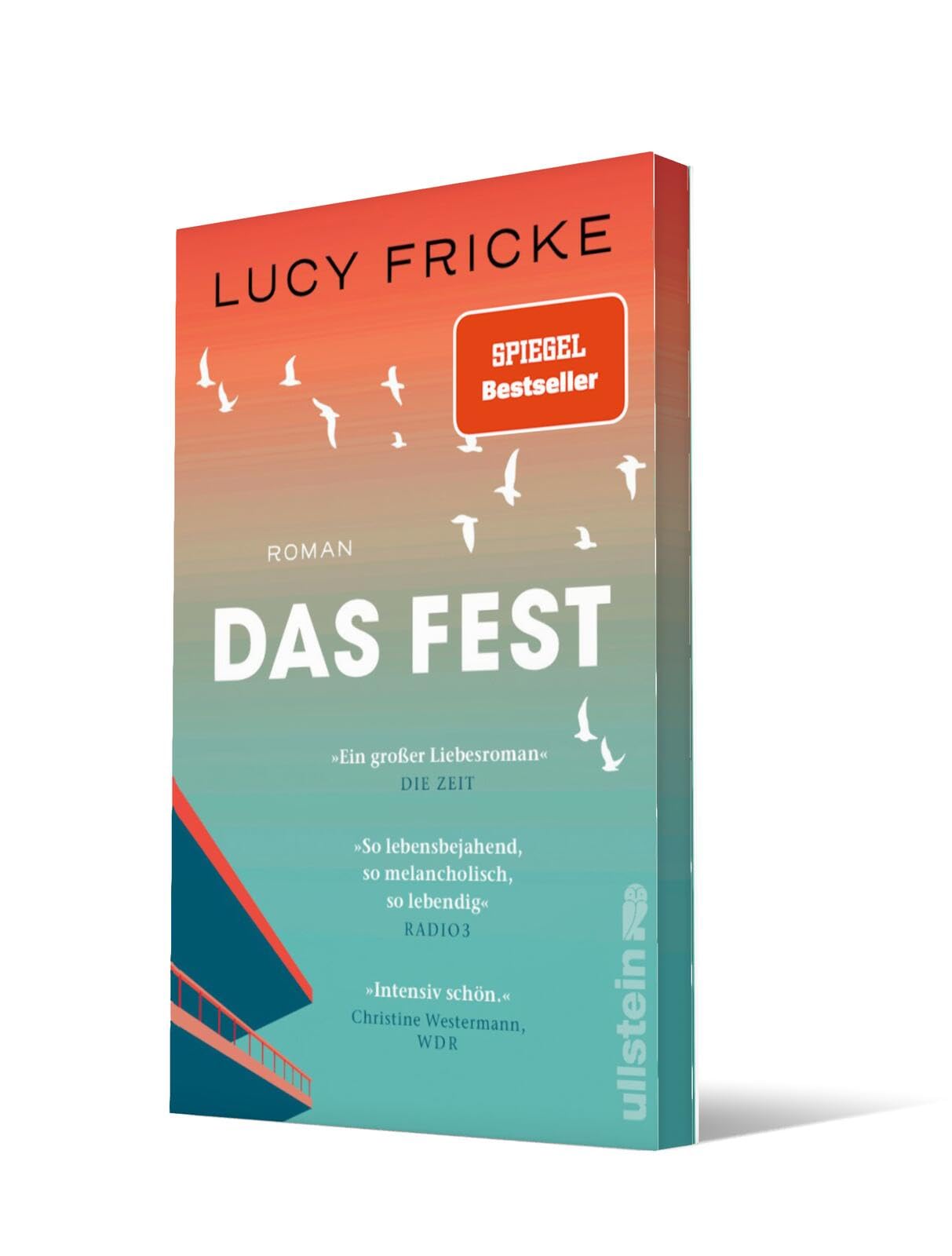 Das Fest: Roman | Von der Bestsellerautorin von "Töchter" und "Die Diplomatin" | "Die vielleicht schönste Liebesgeschichte der Saison." SPIEGEL online