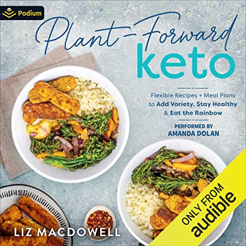 PlantForward Keto Flexible Recipes + Meal Plans to Add
