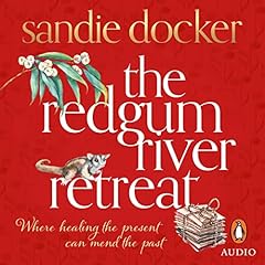 The Redgum River Retreat Audiolibro Por Sandie Docker arte de portada