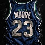 Maya Moore [Explicit]