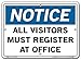 Vestil SI-N-26-A-AC-130 Notice Sign Aluminum Composite .130" Overall Size 10.5"W x 7.5"H All Visitors Must Register at Office , 7.5" Height, 10.5" Wide, 0.13" Length