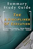  Summary And Study guide The 4 Disciplines of Execution Sean Covey, Jim Huling and Chris McChesney: Hyper Summary