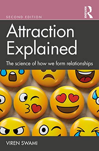 Attraction Explained: The science of how we form relationships