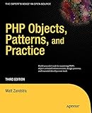  PHP Objects, Patterns, and Practice (Expert\'s Voice in Open Source)