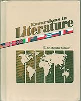 Excursions in Literature for Christian Schools By BJU, Bob Jones University Press (Student Text) - Hardcover - 2nd Edition, 3rd Printing 2000 B004E8INBW Book Cover