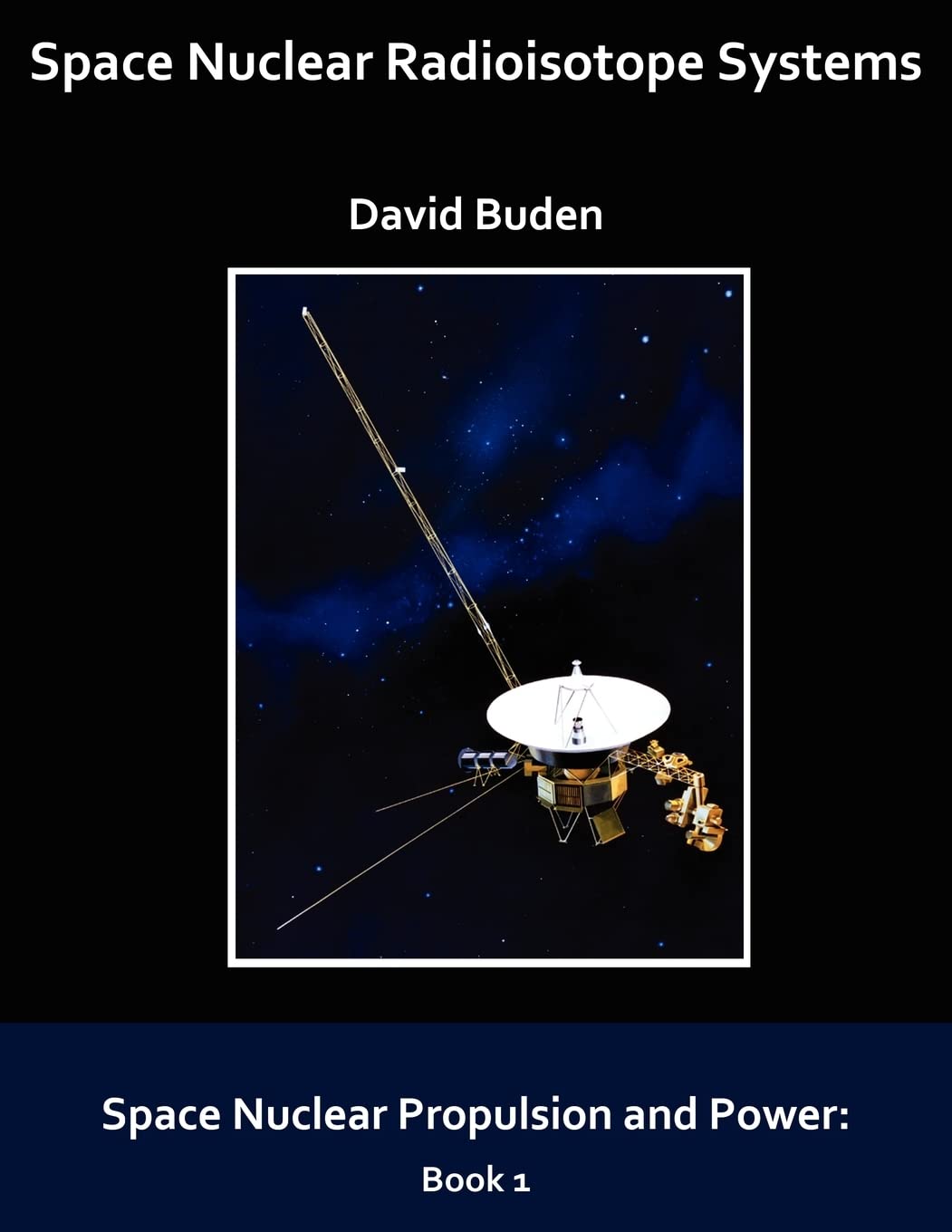 Space Nuclear Radioisotope Systems (Space Nuclear Propulsion and Power)