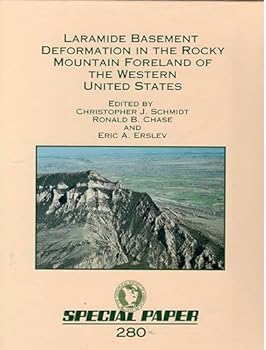 Hardcover Laramide Basement Deformation in the Rocky Mountain Foreland of the Western United States/Book and Maps (SPECIAL PAPER (GEOLOGICAL SOCIETY OF AMERICA)) Book
