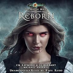 Couverture de Reborn: Age Of Magic - A Kurtherian Gambit Series