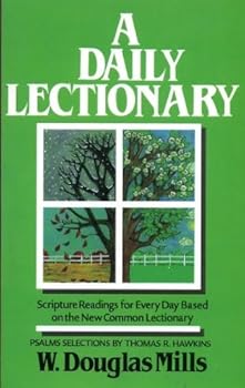 Paperback A daily lectionary: Scripture readings for every day based on the new Common lectionary Book