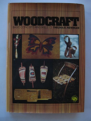 Woodcraft: Basic concepts and skills (Chilton's... 0801961262 Book Cover