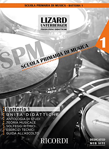 Batteria e Percussioni Vol. 1 (Unità didattiche) Lizard (Collana Spm