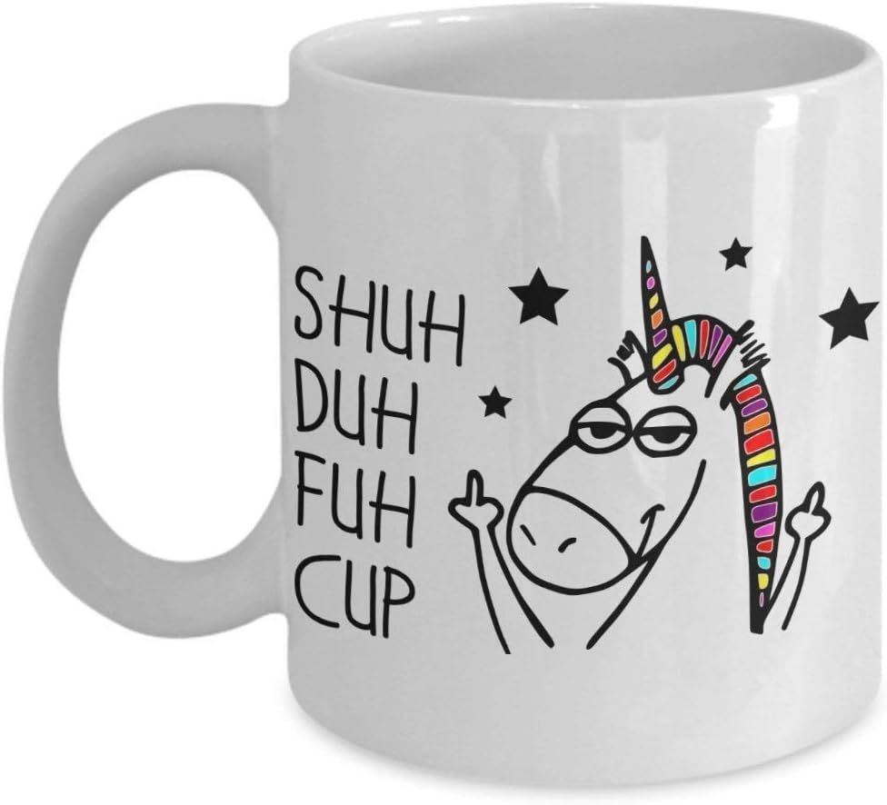 Shuh Duh Fuh Unicorn Ceramic Cup 11 Ounces Funny Coffee Mug (White, 11 oz)
