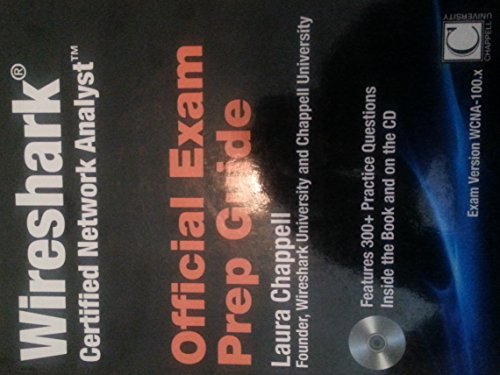 Wireshark Certified Network Analyst: Official E... 1893939987 Book Cover