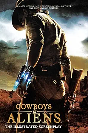 Cowboys and Aliens: The Illustrated Screenplay book cover