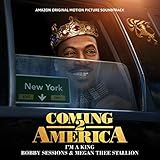 I'm A King (From The Amazon Original Motion Picture Soundtrack Coming 2 America)
