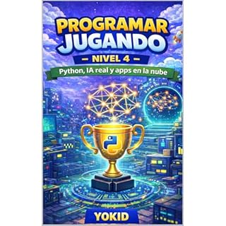 PROGRAMAR JUGANDO &ndash; NIVEL 4 Audiobook By YOKID cover art