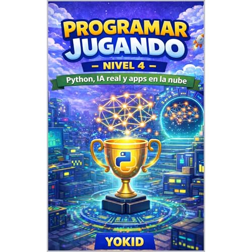 PROGRAMAR JUGANDO &ndash; NIVEL 4 Audiobook By YOKID cover art