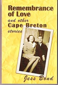 Paperback Remembrance of Love and Other Cape Breton Stories Book