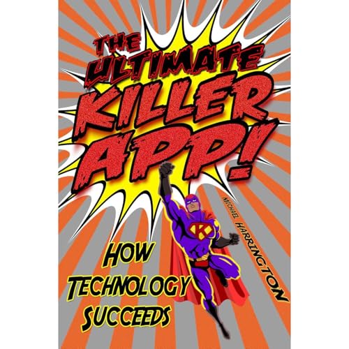 The Ultimate Killer App by Michael Harrington episode artwork