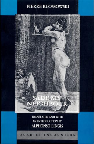 Sade My Neighbor (Studies in Phenomenology and Existential Philosophy)