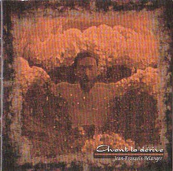 Avant La Derive [Audio CD] Belanger, Jean-Francois