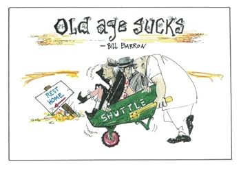Paperback Old Age Sucks Book