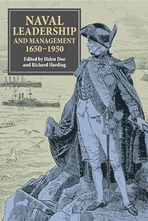 Naval Leadership and Management, 1650-1950 book cover