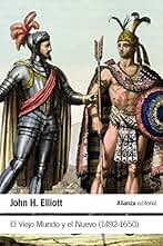El Viejo Mundo y el Nuevo (1492-1650) (El libro de bolsillo - Historia)