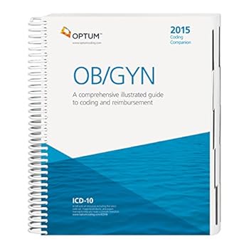 Spiral-bound Coding Companion for OB/GYN 2015: A Comprehensive Illustrated Guide to Coding and Reimbursement Book