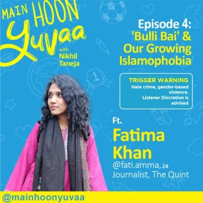 Page de couverture de Fatima Khan on 'Bulli Bai' & Our Growing Islamophobia - Episode 4